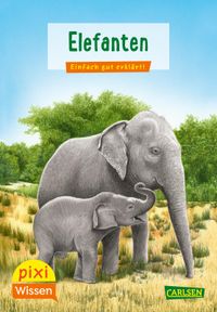 Buch Cover Pixi Wissen 18: Elefanten