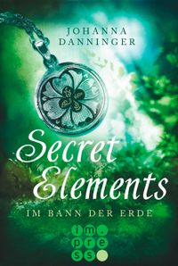Buch Cover Secret Elements 2: Im Bann der Erde