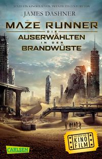 Buch Cover Maze Runner: Die Auserwählten - In der Brandwüste (Filmausgabe)