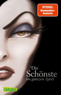 Buch Cover Disney Villains 1: Die Schönste im ganzen Land