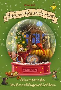 Buch Cover Hase und Holunderbär Doppelband: Die verlorene Weihnachtspost / Das wunderbare Weihnachtsfest