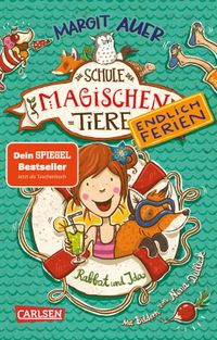 Buch Cover Die Schule der magischen Tiere. Endlich Ferien 1: Rabbat und Ida