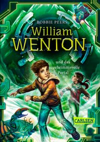 Buch Cover William Wenton 2: William Wenton und das geheimnisvolle Portal