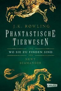 Buch Cover Hogwarts-Schulbücher: Phantastische Tierwesen und wo sie zu finden sind