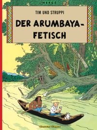 Buch Cover Tim und Struppi: Der Arumbaya-Fetisch