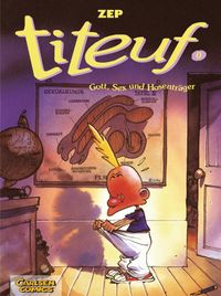 Buch Cover Titeuf 0: Gott, Sex und Hosenträger
