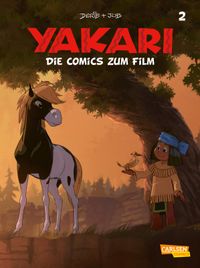 Buch Cover Yakari Filmbuch – Die Comicvorlage zum Film 2