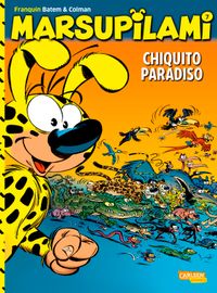 Buch Cover Marsupilami 7: Chiquito Paradiso