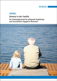 Buch Cover Themenheft "Demenz in der Familie"