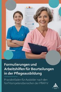 Buch Cover Formulierungen und Arbeitshilfen für Beurteilungen in der Pflegeausbildung