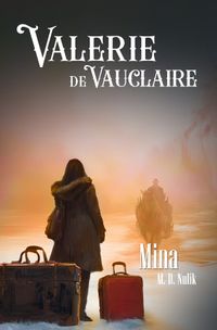 Buch Cover Valerie de Vauclaire - Die neunte Braut / Valerie de Vauclaire - Mina