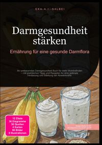 Buch Cover Darmgesundheit stärken: Ernährung für eine gesunde Darmflora