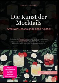 Buch Cover Die Kunst der Mocktails: Kreativer Genuss ganz ohne Alkohol