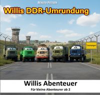 Buch Cover Willis Abenteuer / Willis DDR-Umrundung