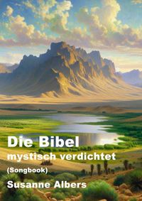 Buch Cover Die Bibel - mystisch verdichtet GROSSDRUCK
