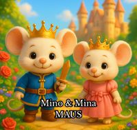 Buch Cover Mino &amp; Mina MAUS - Zwei Abenteuer Geschichten