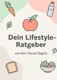 Buch Cover Dein Lifestyle-Ratgeber