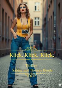 Buch Cover Klick. Klick. Klick.