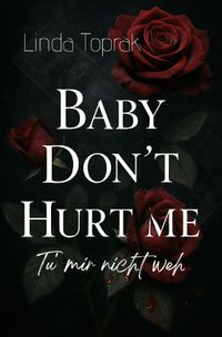 Buch Cover Baby Don't hurt me