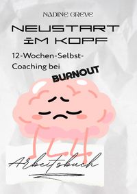 Buch Cover Selbst-Coaching-Ratgeber / Neustart im Kopf