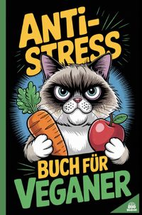 Buch Cover Anti-Stress Buch für Veganer