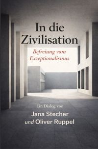 Buch Cover In die Zivilisation