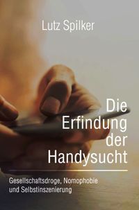 Buch Cover Die Erfindung der Handysucht