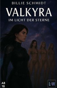 Buch Cover VALKYRA – Im Licht der Sterne