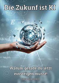 Buch Cover Die Zukunf ist KI