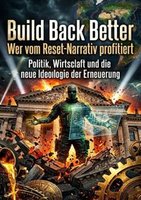 Buch Cover Build Back Better: Wer vom Reset-Narrativ profitiert