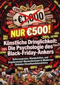 Buch Cover Künstliche Dringlichkeit: Die Psychologie des Black-Friday-Ankers
