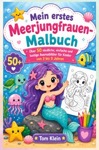 Buch Cover Mein erstes Meerjungfrauen-Malbuch