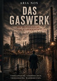 Buch Cover Ein Mungo-Krimi vom Niederrhein / Das Gaswerk