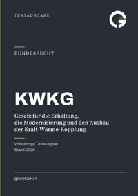 Buch Cover KWKG – Gesetz für die Erhaltung, die Modernisierung und den Ausbau der Kraft-Wärme-Kopplung
