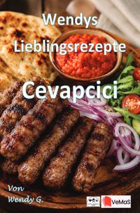 Buch Cover Wendys Lieblingsrezepte - Cevapcici