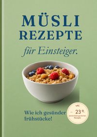 Buch Cover Müsli Rezepte für Einsteiger