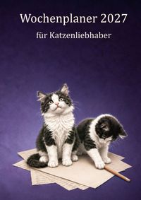 Buch Cover Wochenplaner 2027 für Katzenliebhaber