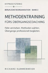 Buch Cover Berufliche Reorganisation / Berufliche Reorganisation - Methodentraining fürs Übergangcoaching