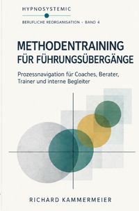 Buch Cover Berufliche Reorganisation / Berufliche Reorganisation – Methodentraining für Führungsübergänge