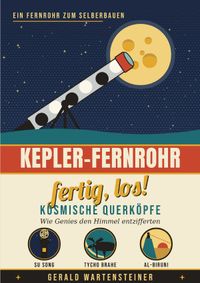 Buch Cover Kepler-Fernrohr, fertig, los!