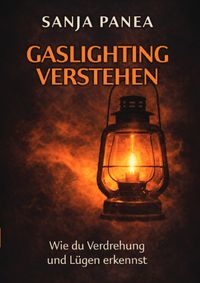 Buch Cover Narzissmus-Analyse-Reihe / Gaslighting verstehen