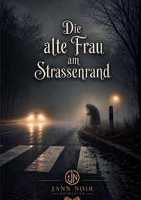 Buch Cover Die alte Frau am Strassenrand