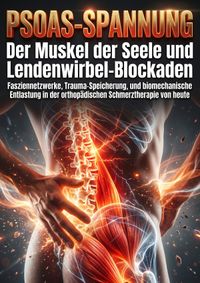 Buch Cover Psoas-Spannung: Der Muskel der Seele und Lendenwirbel-Blockaden