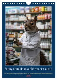 Buch Cover Funny animals in a pharmacist outfit (Wall Calendar 2027 DIN A4 portrait), CALVENDO 12 Month Wall Calendar