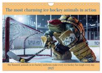Buch Cover The most charming ice hockey animals in action (Wall Calendar 2027 DIN A4 landscape), CALVENDO 12 Month Wall Calendar
