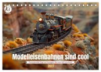 Buch Cover Modelleisenbahnen sind cool (Tischkalender 2027 DIN A5 quer), CALVENDO Monatskalender
