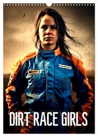 Buch Cover Dirt Race Girls (Wandkalender 2027 DIN A3 hoch), CALVENDO Monatskalender