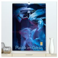 Buch Cover Plastik im Ozean (hochwertiger Premium Wandkalender 2027 DIN A2 hoch), Kunstdruck in Hochglanz