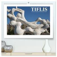 Buch Cover Tiflis - Streifzüge durch die georgische Hauptstadt (hochwertiger Premium Wandkalender 2027 DIN A2 quer), Kunstdruck in Hochglanz