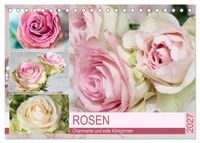 Buch Cover Rosen. Charmante und edle Königinnen (Tischkalender 2027 DIN A5 quer), CALVENDO Monatskalender